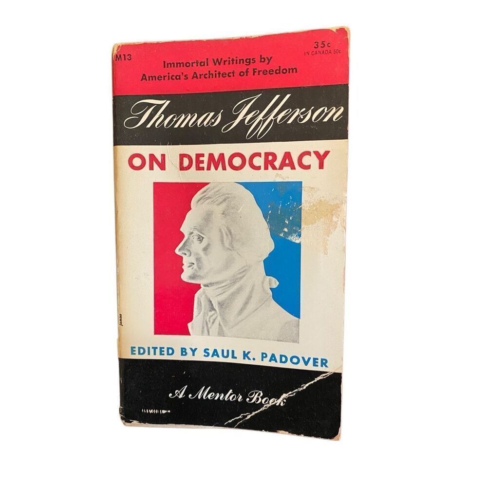 Thomas Jefferson On Democracy Paperback Book 1939 History President Usa America